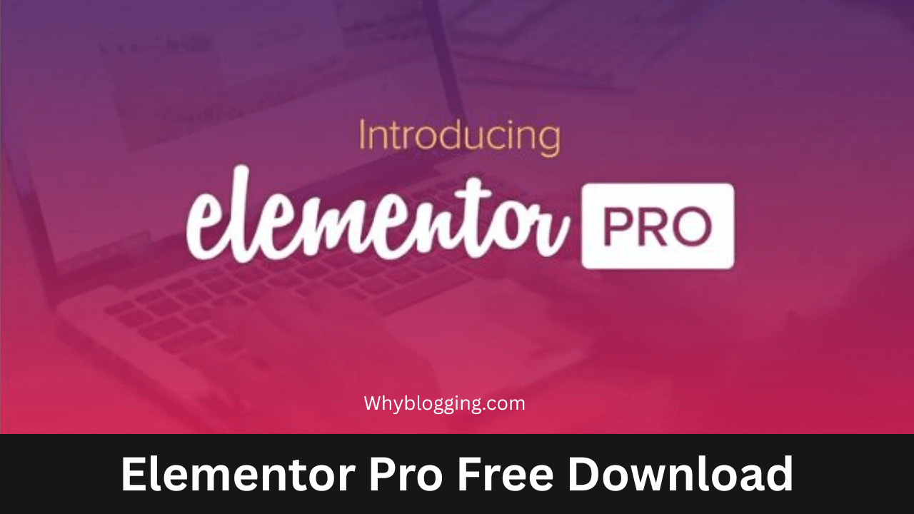 Elementor Pro Free Download