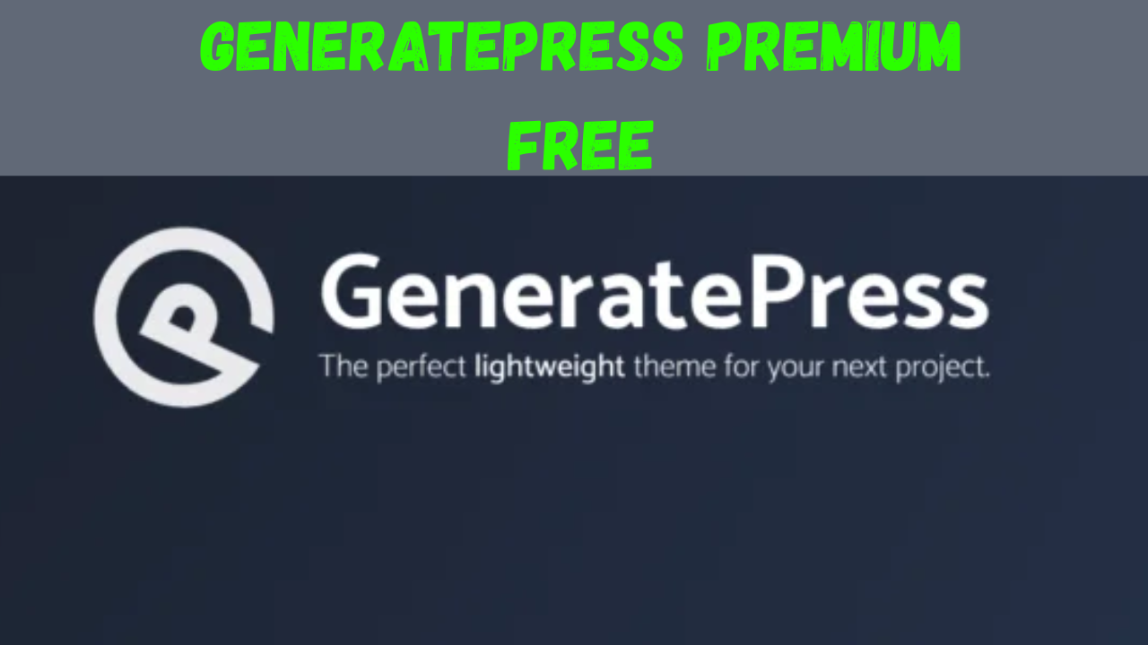generatepress premium free download